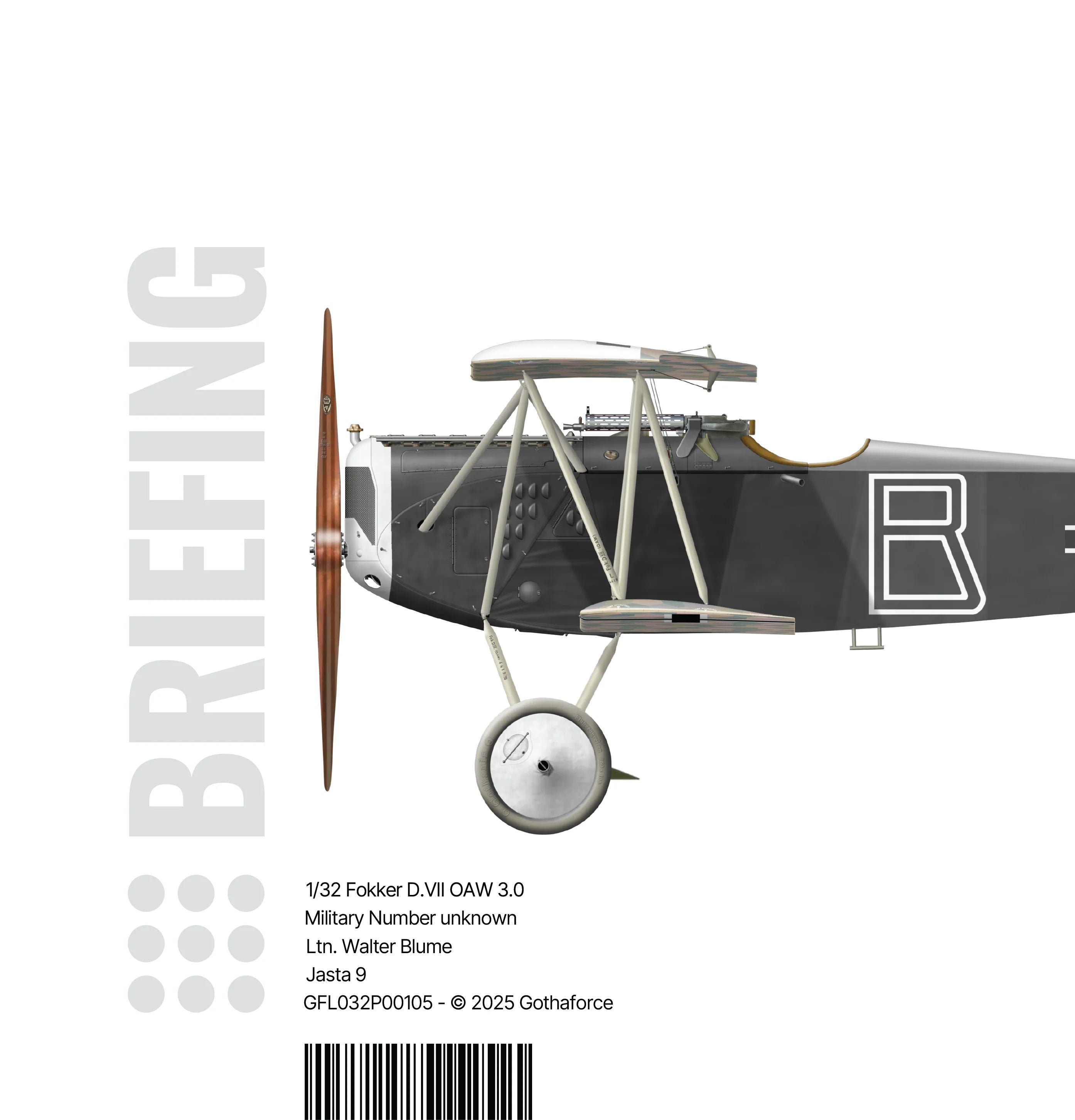 Gothaforce - Briefing 1/32 Fokker D.VII OAW 3.0 Walter Blume - 1/32 scale - GFL032P00105