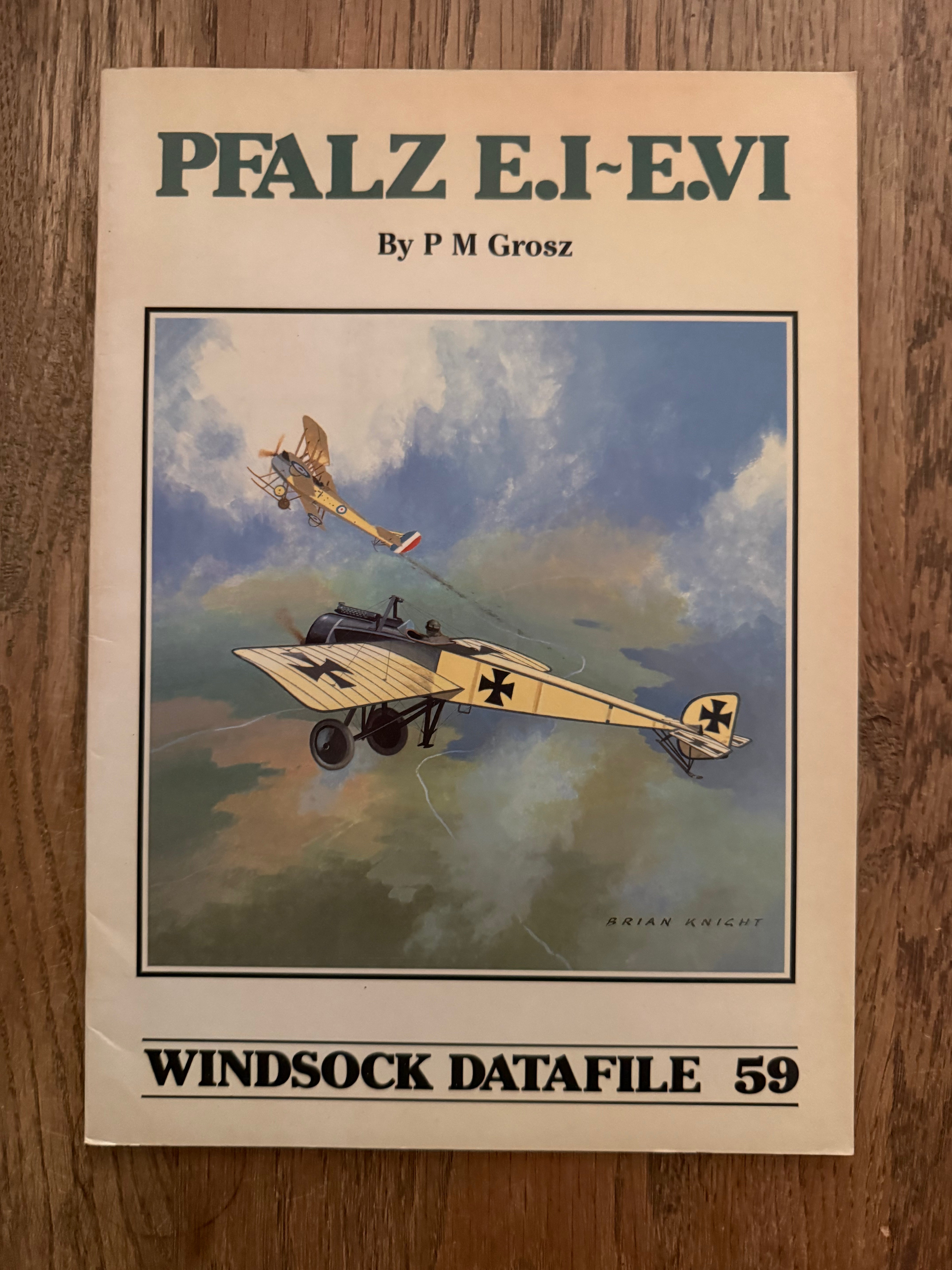 Windsock Data File 59 - Pfalz E.I/E.V