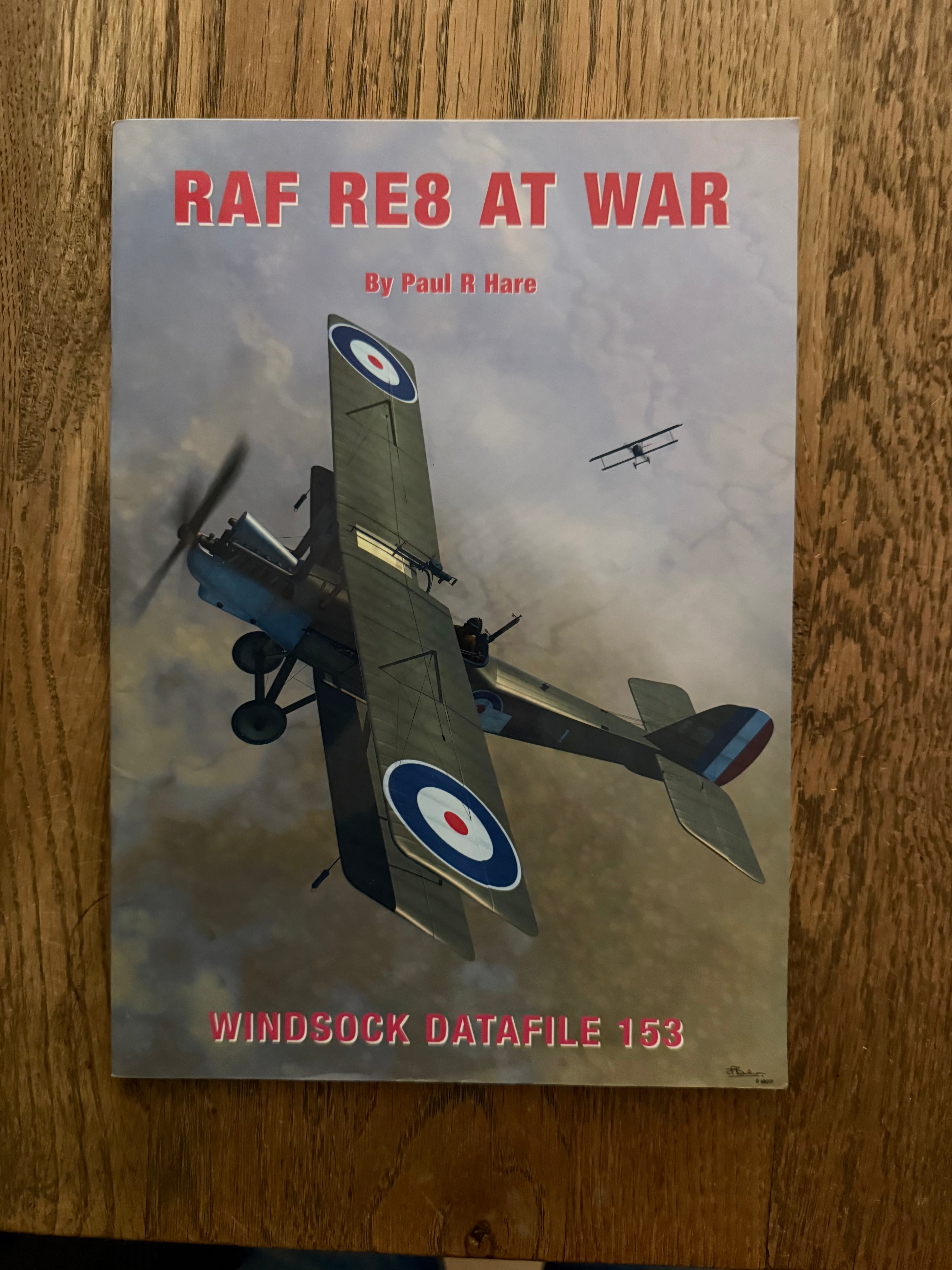 Windsock Data File 153 - RAF RE.8 at War