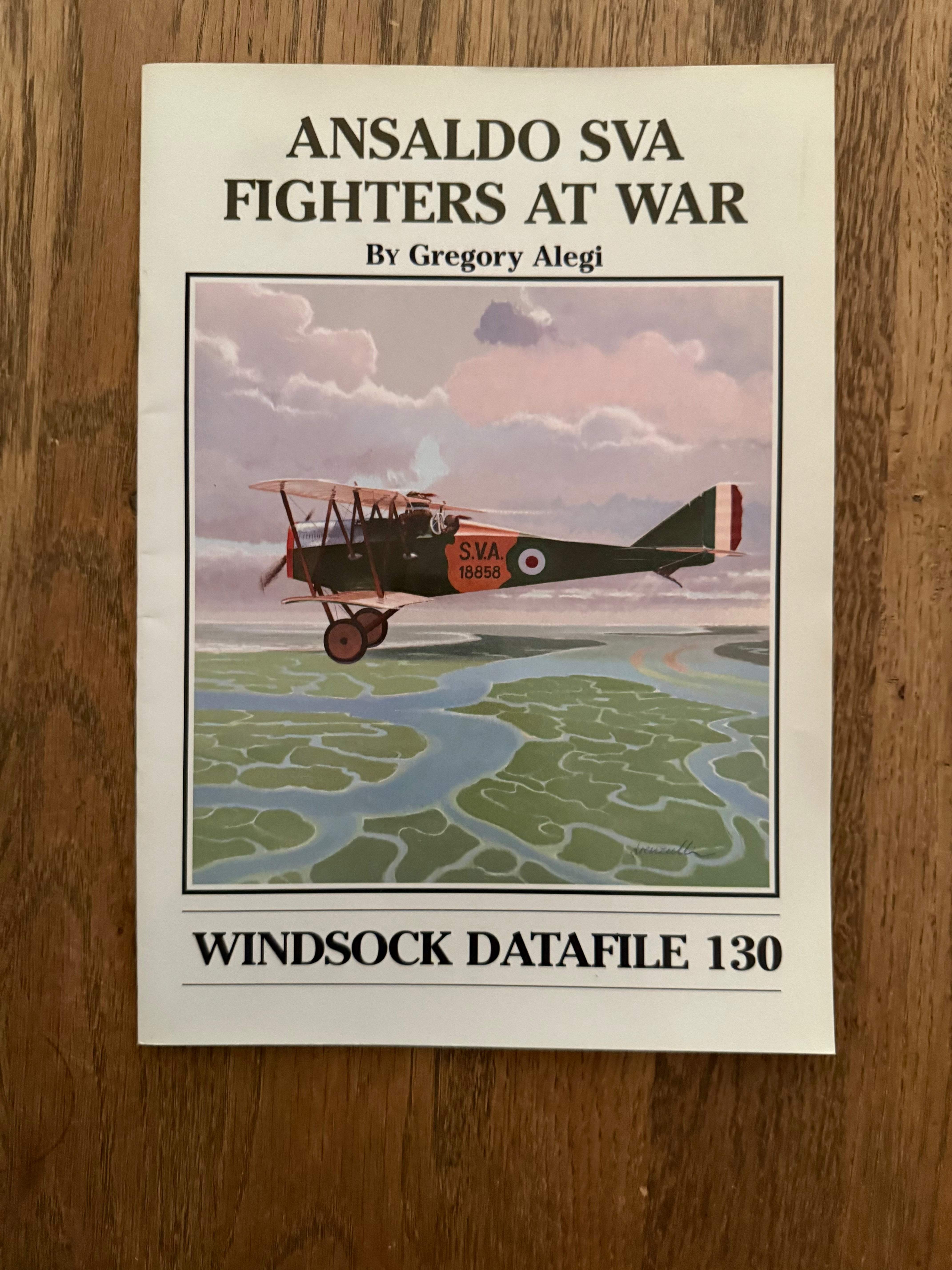 Windsock Data File 130 - Ansaldo SVA Fighters at War