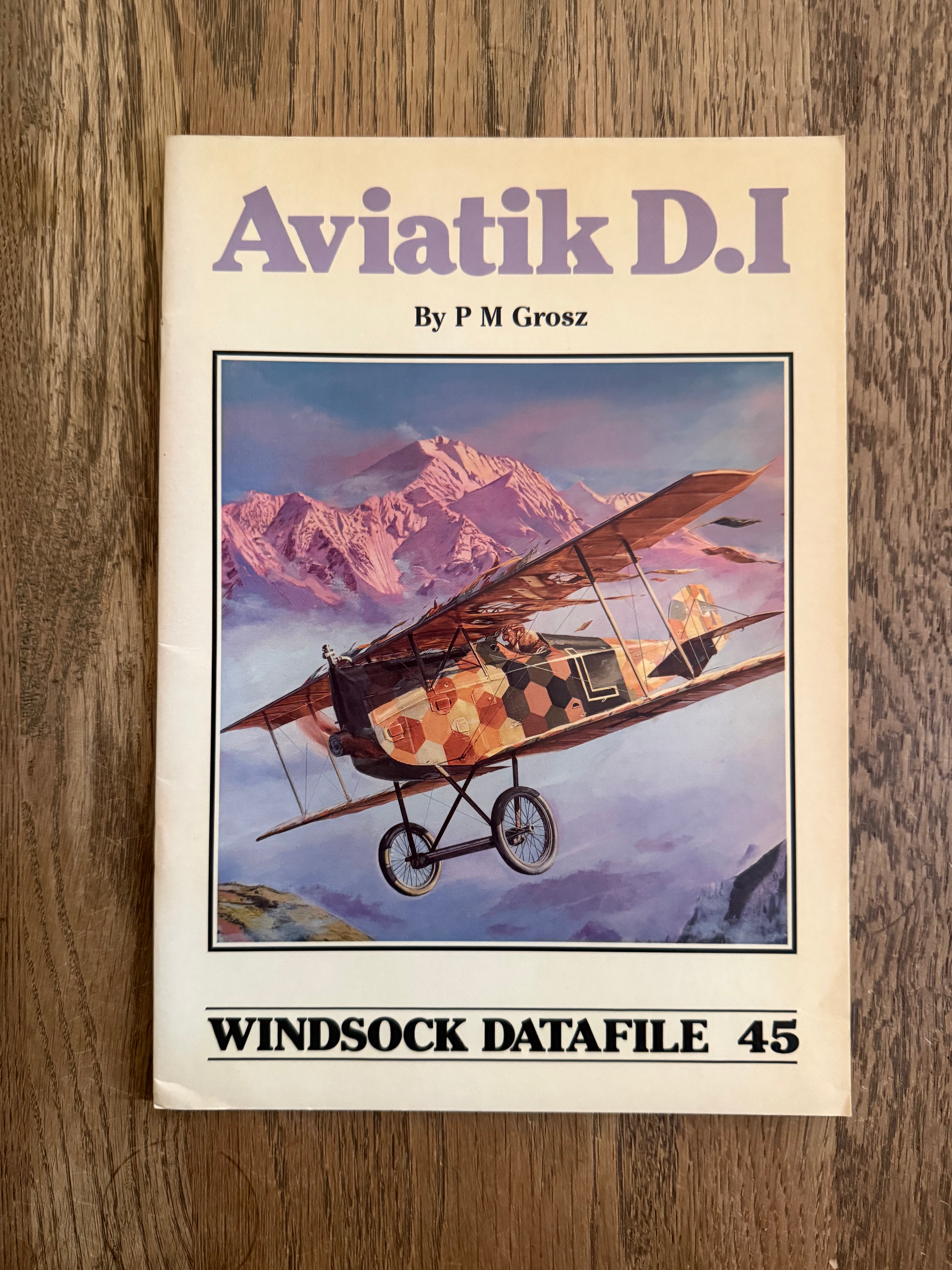 Windsock Data File 45 - Aviatik D.I