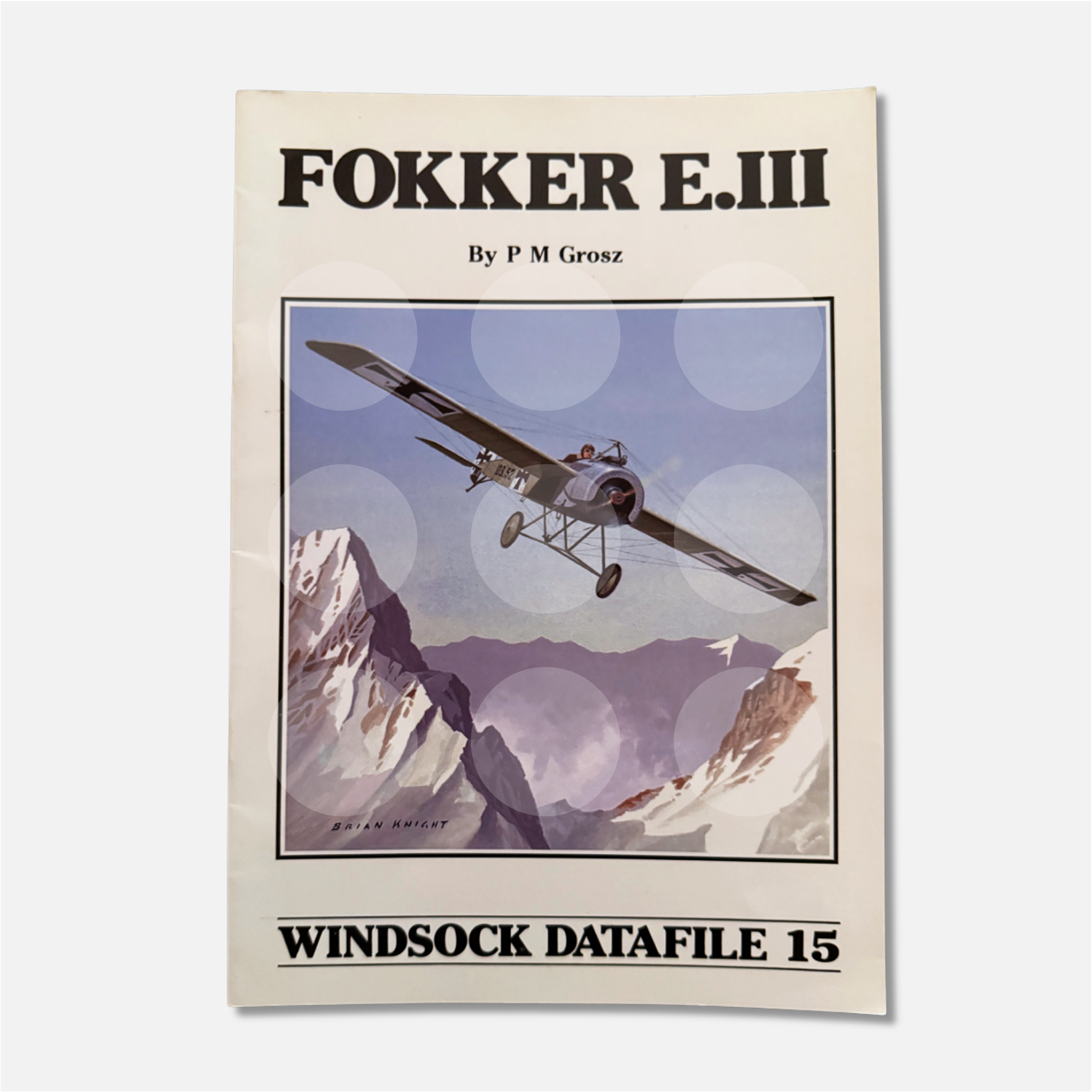 Windsock Data File 15 - Fokker E.III