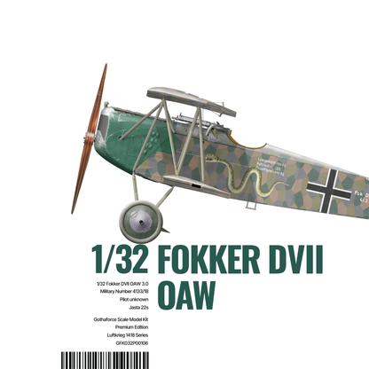 Gothaforce - Fokker DVII OAW 3.0 4133/18 - 1/32 scale - GFK032P01006