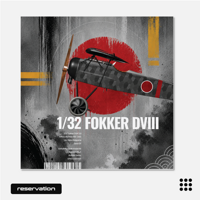 1/32 Fokker DVIII 3.0 Zero - Reservation