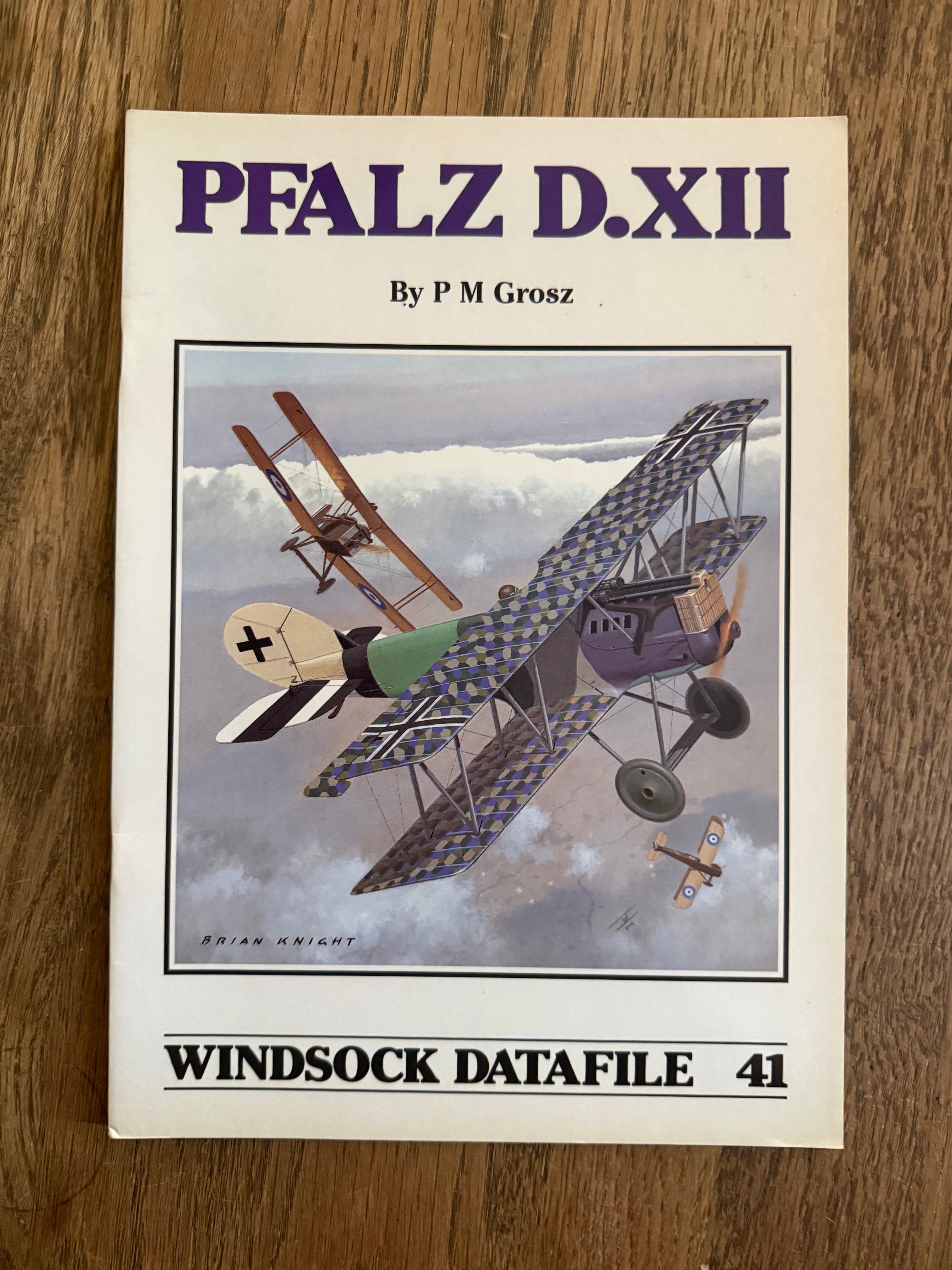 Windsock Data File 41 - Pfalz D.XII