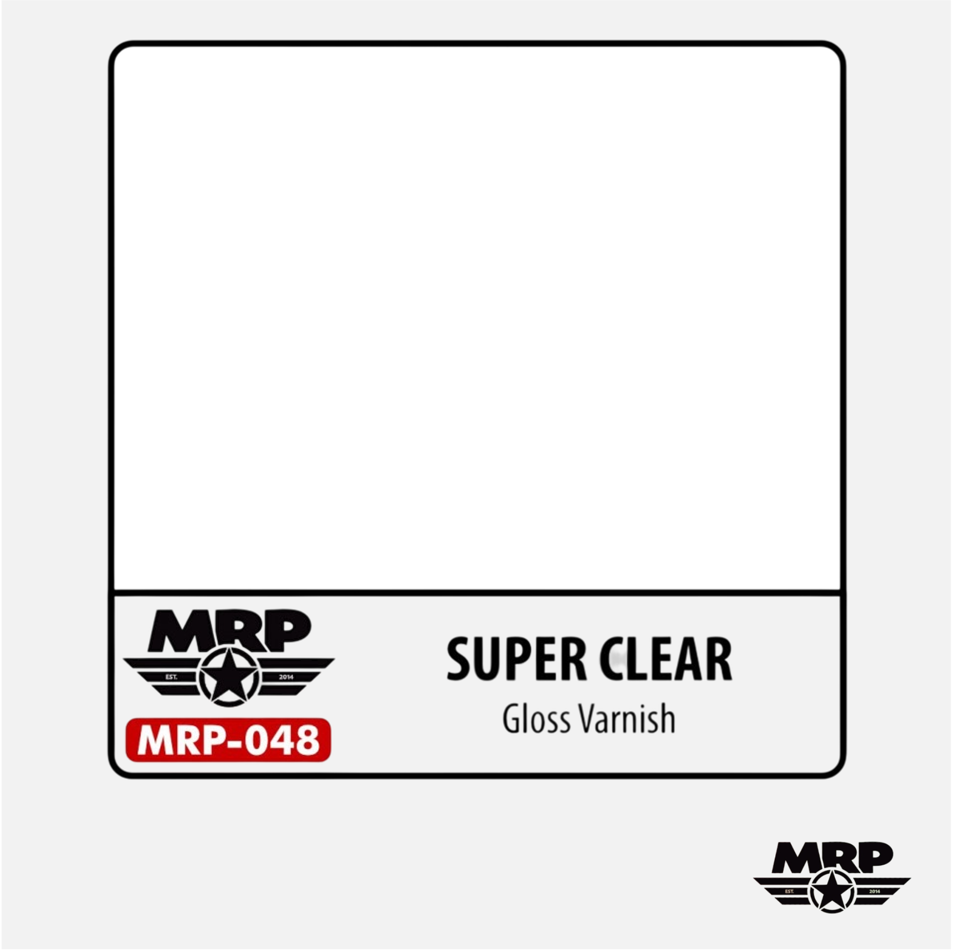 Super Clear - Gloss Varnish